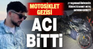 Denizli’den Kuşadası’na geziye giden motosikletli, kazada hayatını kaybetti