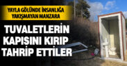 Yayla gölünde insanlığa yakışmayan manzara