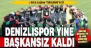 Denizlispor Başkanı istifa etti