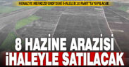 Denizli’de 8 hazine arazisi ihaleye çıkıyor