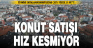 Denizli’de şubatta bin 476 konut satıldı