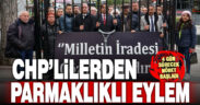 CHP’liler temsili cezaevinde 4 günlük nöbete başladı
