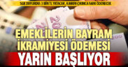 SGK: “Ramazan Bayramı ikramiyesini 24 Mart tarihinde ödemeye başlıyoruz”