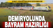 Bayram nedeniyle demiryollarında ek seferler düzenlenecek
