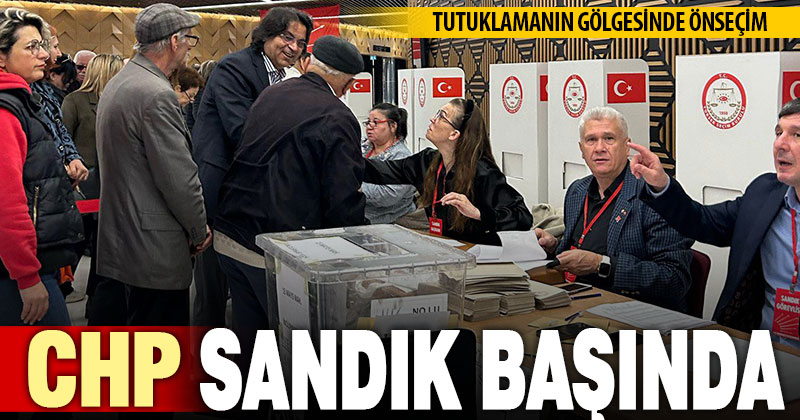 CHP’liler cumhurbaşkanı adayını belirlemek için sandık başında