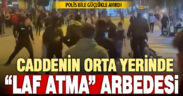 Gençlerin tekme-tokat ve bıçaklı kavgasını polis güçlükle ayırdı