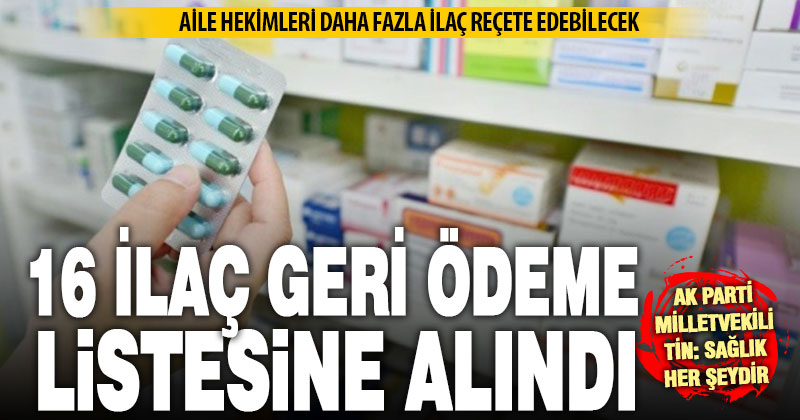 16 ilaç daha geri ödeme listesinde