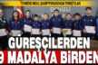 Denizlili güreşçiler 9 madalyayla döndü