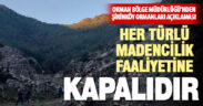 Orman Bölge Müdürlüğü’nden açıklama: Şirinköy, maden faaliyeti kapalıdır