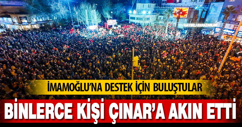 Binlerce kişi Çınar’a akın etti