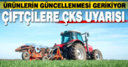 Denizli Tarım ve Orman Müdürlüğünden ÇKS ürün güncelleme uyarısı