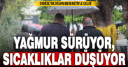 Denizli’de yağmurlar bu hafta da devam edecek