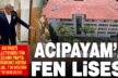Acıpayam’a 110 milyonluk eğitim yatırımı!