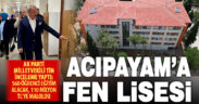 Acıpayam’a 110 milyonluk eğitim yatırımı!