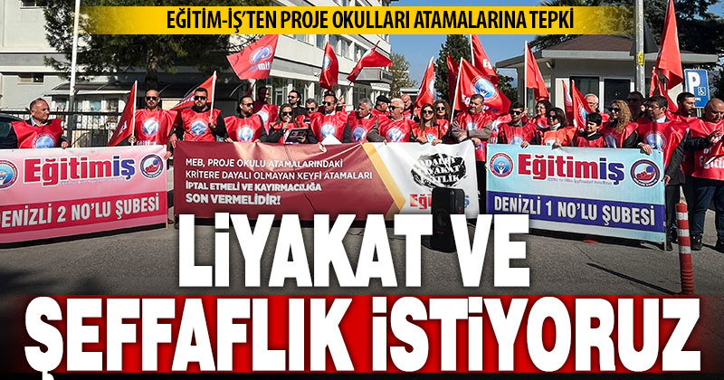 Eğitim-İş’ten MEB’e “Proje okullarında liyakatsiz atama” tepkisi