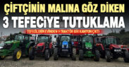 Çiftçinin malına göz diken 3 tefeciye tutuklama