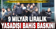 Denizli’ye uzanan 23 ilde 9 milyarlık yasa dışı bahis ve dolandırıcılık operasyonu