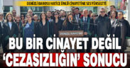 Denizli Barosundan eski kocasının katlettiği Hatice Ünlü açıklaması