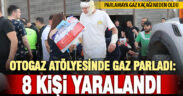 Otogaz dükkanındaki gaz kaçağı parlamaya neden oldu; 8 yaralı