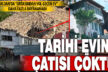 Buldan’ın tarihi “içinden yol geçen evinin” çatısı çöktü
