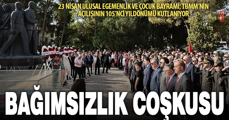 Denizli’de 23 Nisan coşkusu zirvede