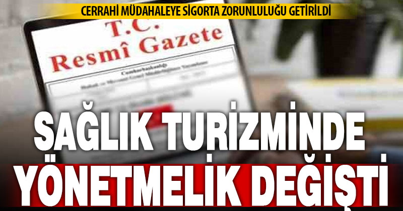 Sağlık turizminde yeni yönetmelik hakkında detaylar açıklandı