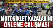 Motosiklet kazalarına dikkat çeken jandarmadan ‘Bir Kural, Bir Ömür’ denetimleri