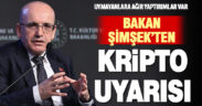 Bakan Şimşek’ten kripto hizmet sağlayıcıları ve ödeme kuruluşlarına uyarı