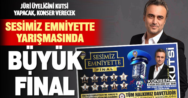 Sesimiz Emniyette Yarışmasında final zamanı