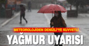 Meteorolojiden Denizli’ye kuvvetli yağmur uyarısı