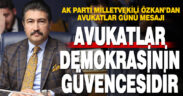 Denizli Milletvekili Cahit Özkan’dan 5 Nisan Avukatlar Günü Mesajı