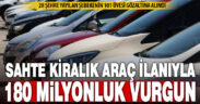 28 ilde operasyon: Sahte araç kiralama sitesiyle 122 kişiyi dolandırmışlar
