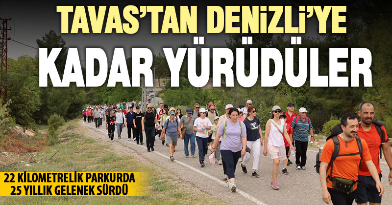 25. Geleneksel Kızılcabölük-Denizli Doğa Yürüyüşü yapıldı