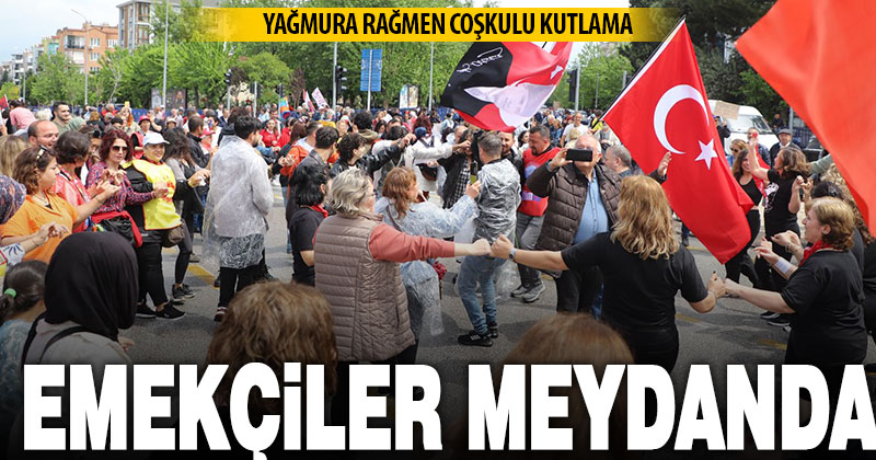 Denizli 1 Mayıs’ı kutladı