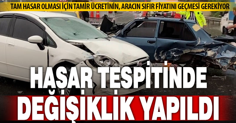 Araç hasar tespitinde değişiklik yapıldı