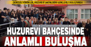 Huzurevi bahçesinde, geçmişle geleceği buluşturan etkinlik
