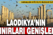 Laodikya Antik Kenti’nin sınırları genişledi