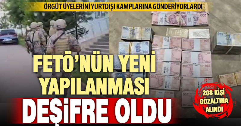 47 ilde FETÖ’nün güncel yapılanmasına operasyon: 208 gözaltı