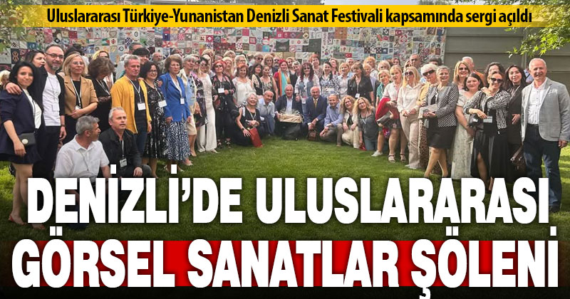 Uluslararası Türkiye-Yunanistan Denizli Sanat Festivali kapsamında sergi açıldı