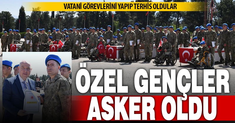 Özel gençler vatani görevlerini yerine getirdi