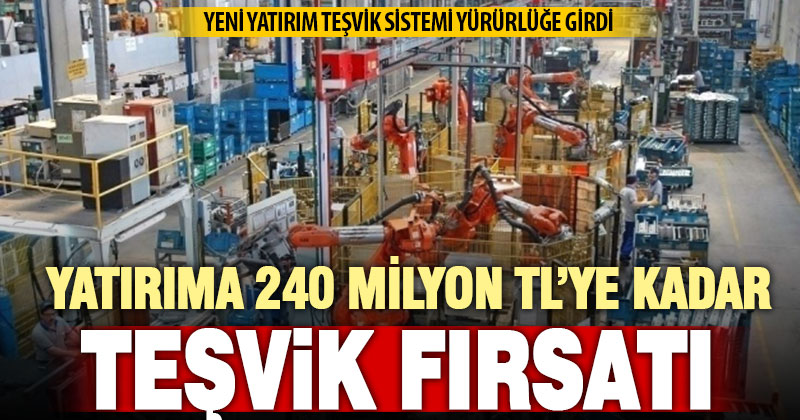 Yeni Teşvik Paketi yürürlüğe girdi