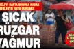 Denizli’yi sıcak, rüzgarlı ve yağışlı bir hava bekliyor