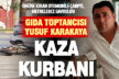 Önüne kıran otomobile çarpan motosikletli işadamı hayatını kaybetti
