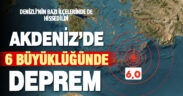 Akdeniz’de 6 büyüklüğünde deprem
