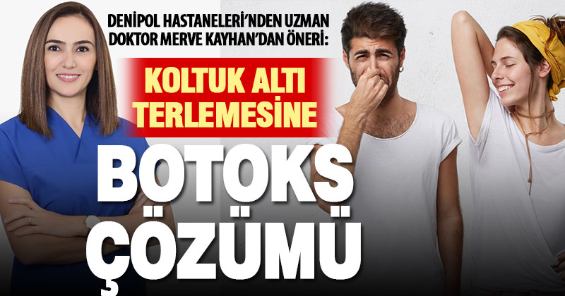 Koltuk altı terlemesine botoks ile veda edin!