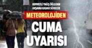 Denizli’ye kuvvetli yağış uyarısı