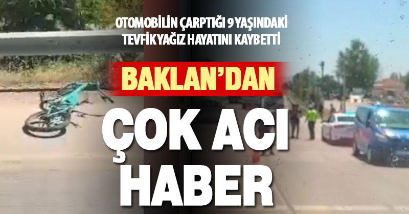 Yaz tatilinde dedesinin yanına giden çocuk, bisikletiyle karşıya geçerken hayatını kaybetti