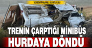 Tren minibüse çarptı: 1 yaralı