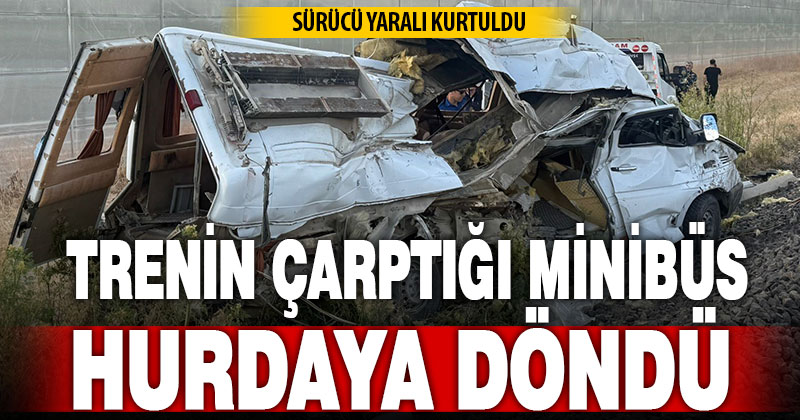 Tren minibüse çarptı: 1 yaralı
