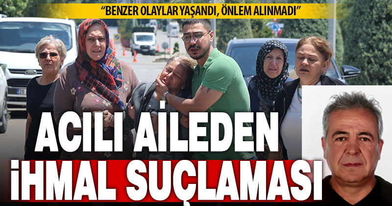 Uçurumda ölü bulunan vatandaşın yakınlarından ‘ihmal’ suçlaması